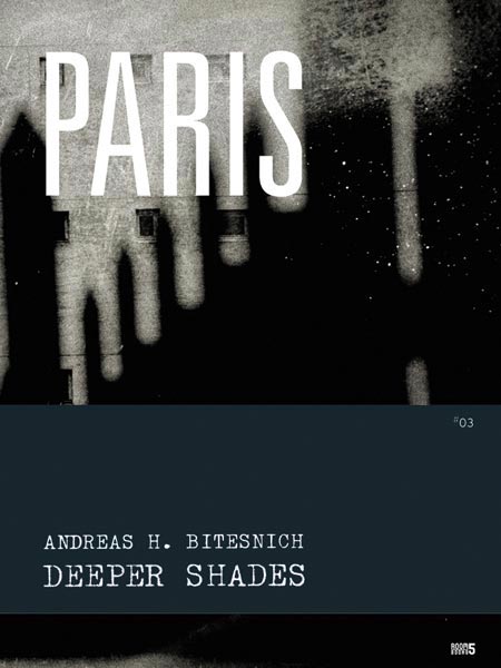DEEPER SHADES #03 PARIS